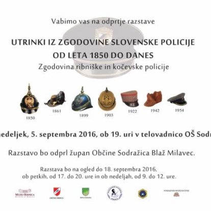 Odprtje razstave Utrinki iz zgodovine slovenske policije od leta 1850 do danes: Zgodovina kočevske in ribniške policije