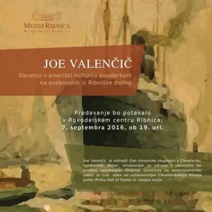 JOE VALENČIČ - Predavanje Slovenci v ameriški kulturi s poudarkom na osebnostih iz Ribniške doline